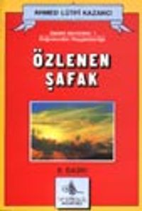 Özlenen Şafak