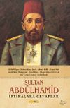 Sultan Abd&uuml;lhamid İftiralara Cevaplar