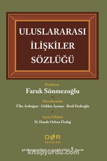 Uluslararası İlişkiler Sözlüğü - Prof. Dr. Faruk Sönmezoğlu