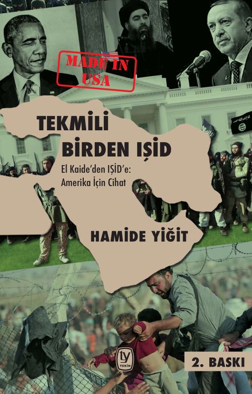 Tekmili Birden Işid & El Kaide'den IŞİD'e Amerika İçin Cihat