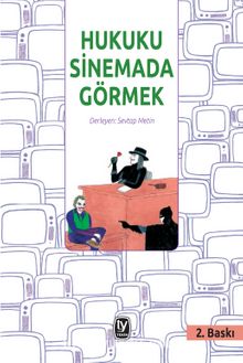 Hukuku Sinemada Görmek - Bilinmeyen Yazar