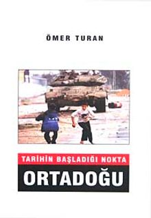 Tarihin Başladığı Nokta Ortadoğu