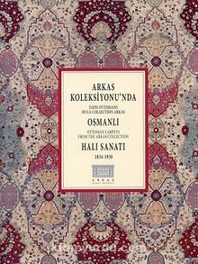 Arkas Koleksiyonu’nda Osmanlı Halı Sanatı 