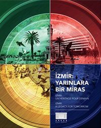 İzmir: Yarınlara Bir Miras