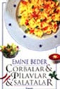 Çorbalar & Pilavlar & Salatalar