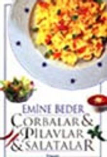 Çorbalar & Pilavlar & Salatalar