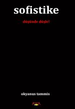 Sofistike & Düşünde Düşle