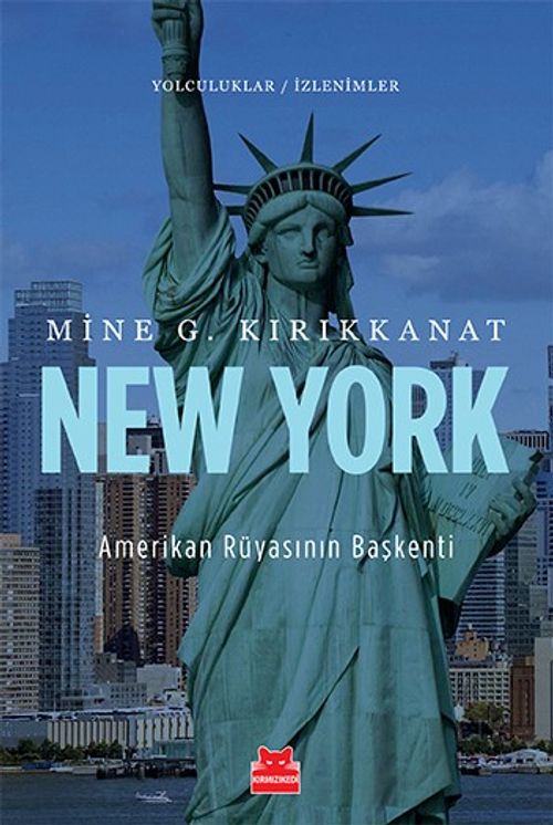New York  Amerikan Rüyasının Başkenti / Yolculuklar / İzlenimler 3
