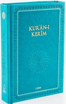 Kur'an-ı Kerim (Büyük Boy - Mıklepli - Turkuaz-Ciltli)