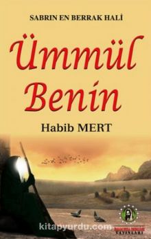 Sabrın En Berrak Hali Ümmül Benin - Habib Mert
