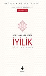 Her Zaman Her Yerde İyilik