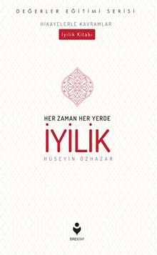 Her Zaman Her Yerde İyilik