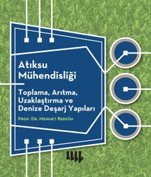 Atıksu Mühendisliği & Toplama, Arıtma, Uzaklaştırma ve Denize Deşarj Yapıları