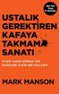 Ustalık Gerektiren Kafaya Takmama Sanatı