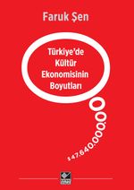 Türkiye'de Kültür Ekonomisinin Boyutları