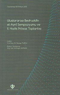 Uluslararası Bedruddin El-Ayni Sempozyumu ve II. Hadis İhtisas Toplantısı