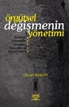 Örgütsel Değişmenin Yönetimi