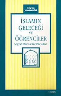 İslamın Geleceği ve Öğrenciler