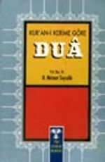 Kur'an-ı Kerim'e Göre Dua
