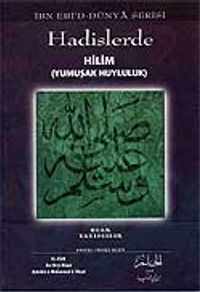 Hadislerde Hilim (Yumşak Huyluluk)