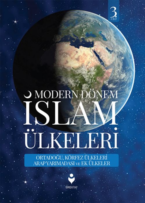 Modern Dönem İslam Ülkeleri (3. Cilt)