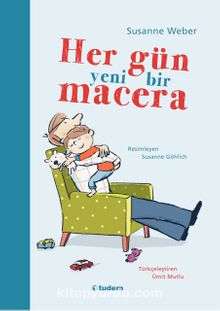 Her Gün Yeni Bir Macera - Susanne Weber