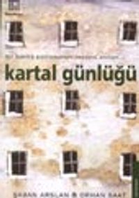 Kartal Günlüğü & Bir Banka Patronunun Cezaevi Anıları