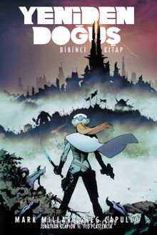 Yeniden Doğuş Birinci Kitap - Mark Millar