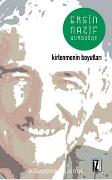 Kirlenmenin Boyutları - Ersin Nazif Gürdoğan