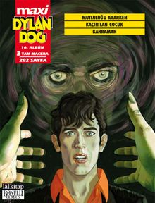 Dylan Dog Maxi Albüm 10 / Mutluluğu Ararken