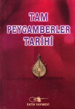 Tam Peygamberler Tarihi (Ciltli)