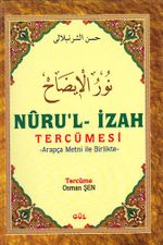 Nûru'l-İzah Tercümesi (Arapça Metni ile Birlikte)