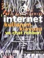 İnternet Kullanım Kılavuzu ve Chat Rehberi