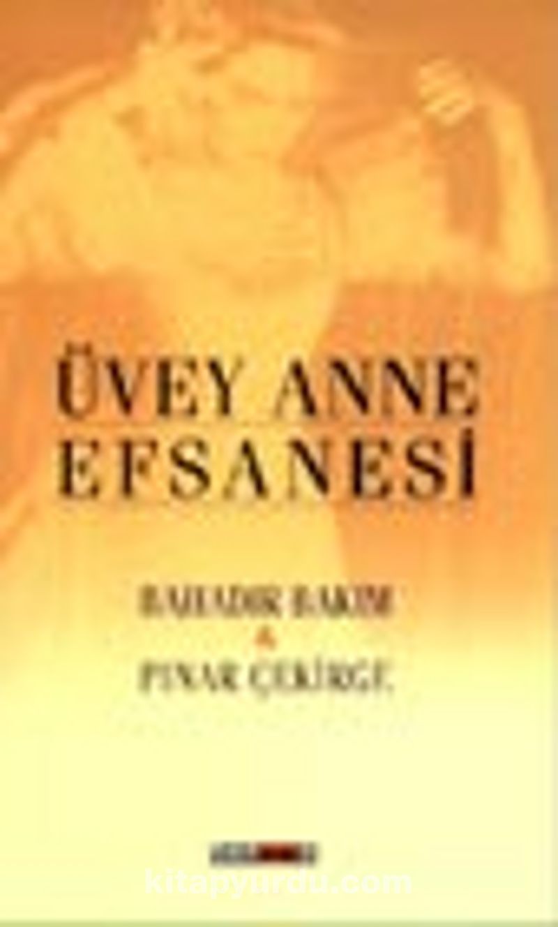 Üvey Anne Efsanesi (Pınar Çekirge) Fiyatı, Yorumları, Satın Al -  Kitapyurdu.com