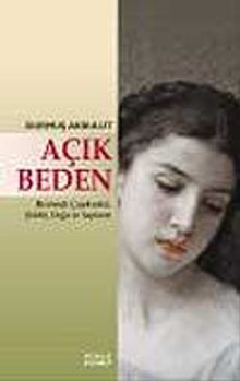 Açık Beden & Resimde Çapkınlık, Şiddet, Doğa ve Saplantı