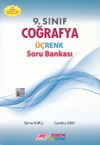 9. Sınıf Coğrafya &Uuml;&ccedil;renk Soru Bankası