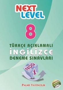 Next Level 8. Sınıf Türkçe Açıklamalı İngilizce Deneme Sınavları (Teog 1)