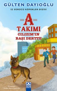 A Takımı / İz Sürücü Köpekler Dizisi 3 & Cılızım'ın Başı Dertte 