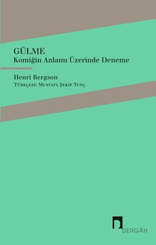 Gülme & Komiğin Anlamı Üzerinde Deneme