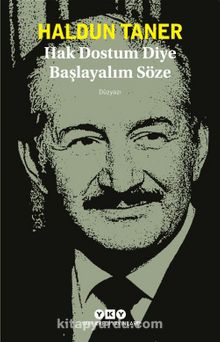 Hak Dostum Diye Başlayalım Söze - Haldun Taner