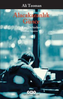 Alacakaranlık Günce & Yaz Defterleri (Haziran-Ağustos 92)