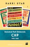 Demokrat Parti İktidarında CHP 1950-1960