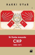 İki Darbe Arasında CHP 1960-1971