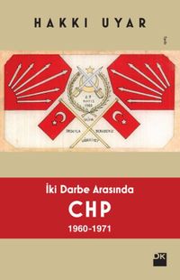 İki Darbe Arasında CHP 1960-1971