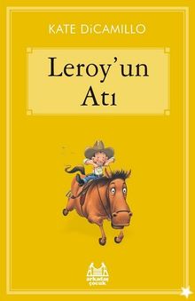 Leroy'un Atı / Gökkuşağı Yıldızlı Seri