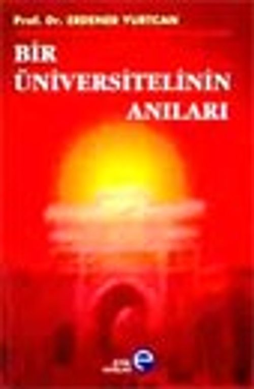 Bir Üniversitelinin Anıları