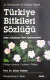 T&uuml;rkiye Bitkileri S&ouml;zl&uuml;ğ&uuml;/T&uuml;rk&ccedil;e-Latince/Latince-T&uuml;rk&ccedil;e/Bitki Adlarının &Ouml;zel A&ccedil;ıklamaları