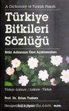 Türkiye Bitkileri Sözlüğü/Türkçe-Latince/Latince-Türkçe/Bitki Adlarının Özel Açıklamaları
