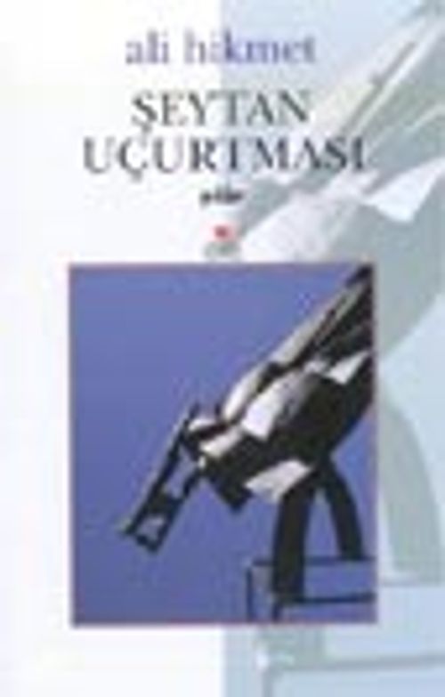 Şeytan Uçurtması / Ali Hikmet