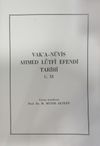 Vak'a-N&uuml;vis Ahmed L&uuml;tfi Efendi Tarihi C. XI